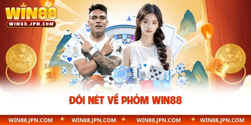 Đôi nét về phỏm WIN88