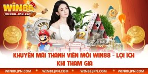 Khuyến mãi thành viên mới WIN88