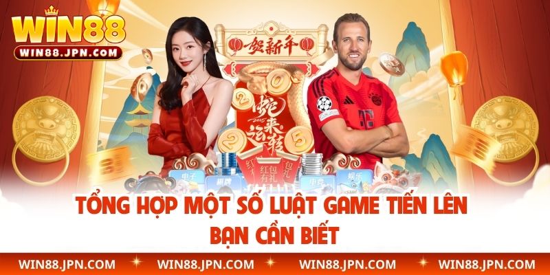 Tổng hợp một số luật game tiến lên bạn cần biết